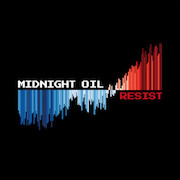 Review: Midnight Oil - Resist